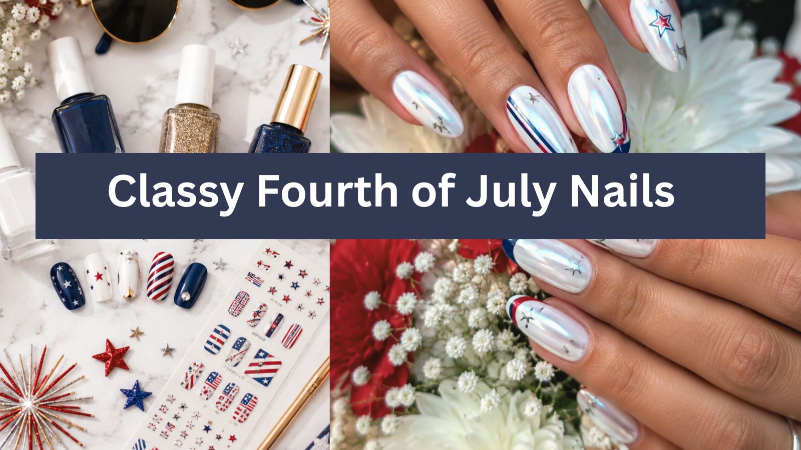 Classy Fourth of July Nails